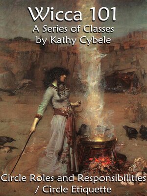 cover image of Circle Roles and Responsibilities / Circle Etiquette (Wicca 101--Lecture Notes)